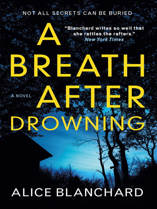 Title details for A Breath After Drowning by Alice Blanchard - Available